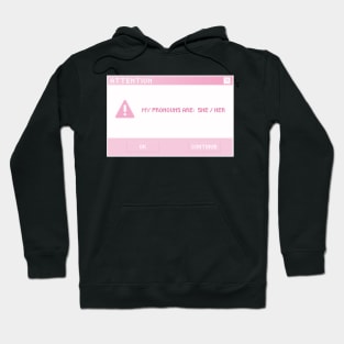 She / Her Pronouns Hoodie